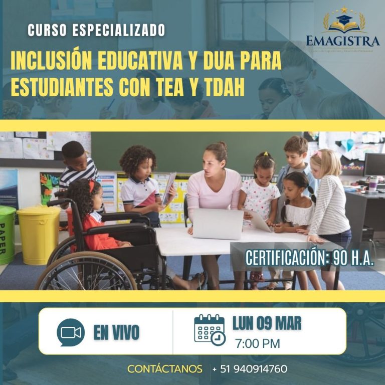 INCLUSIÓN EDUCATIVA Y DUA PARA ESTUDIANTES CON TEA Y TDAH