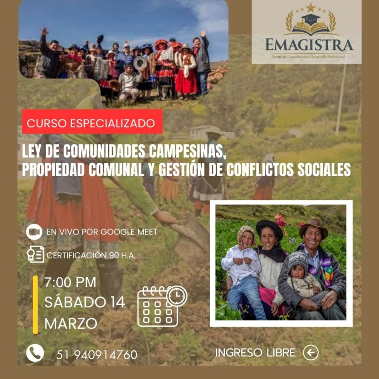 LEY DE COMUNIDADES CAMPESINAS, PROPIEDAD COMUNAL Y GESTIÓN DE CONFLICTOS SOCIALES
